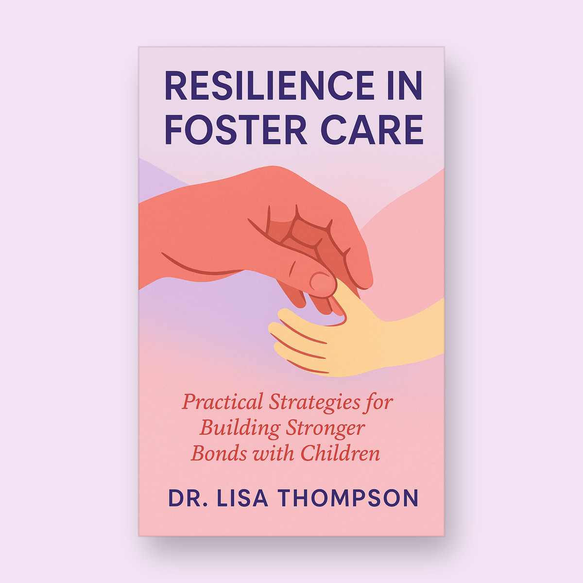 Resilience in Foster Care