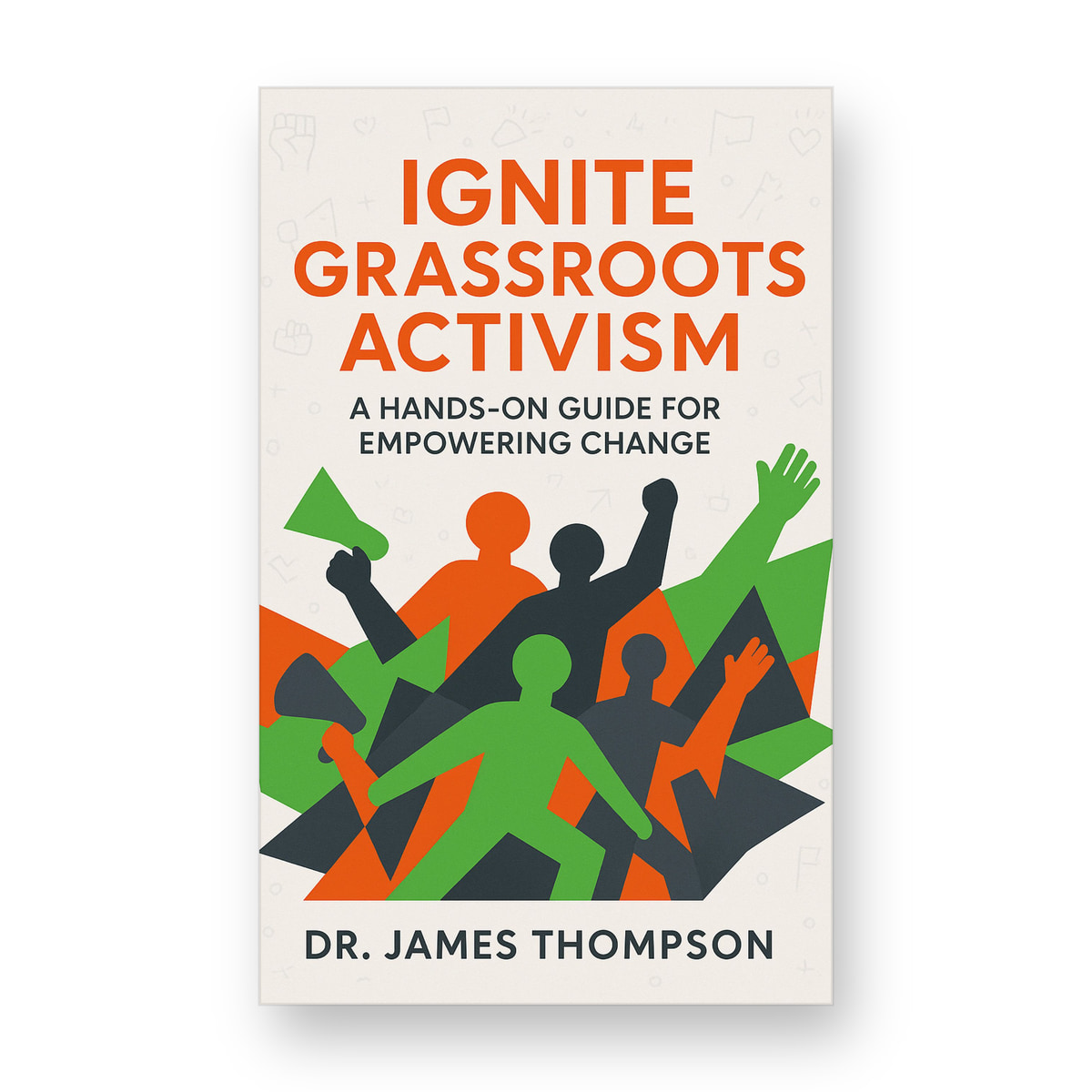 Ignite Grassroots Activism